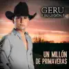 Geru y Su Legión 7 - Un Millón De Primaveras - Single